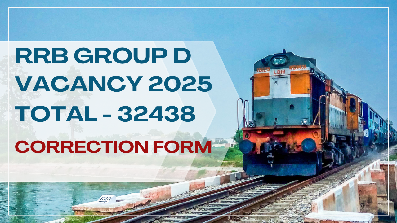 RRB Group d Vacancy 2025 - Correction form