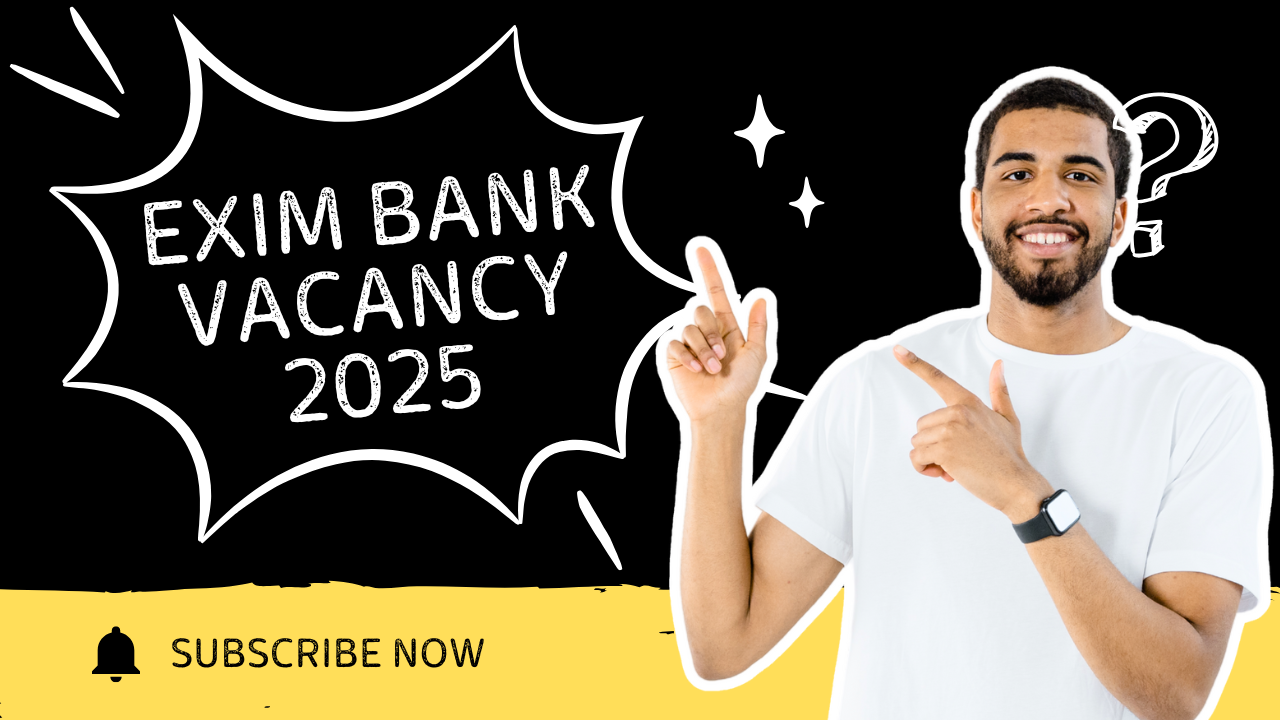 Exim Bank Recruitment 2025
