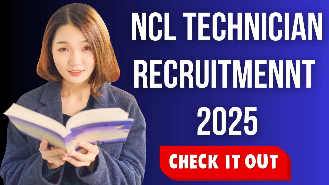 NCL Recruitment 2025