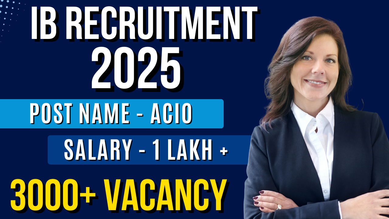 IB ACIO Recruitment 2025